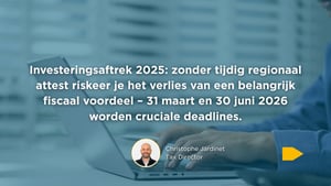 Investeringsaftrek: zorg tijdig voor jouw attesten!